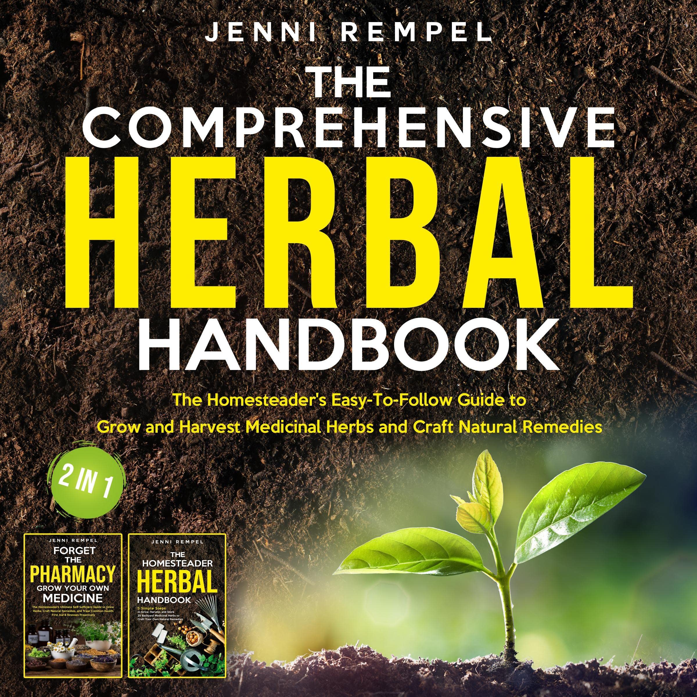 Cover art for The Comprehensive Herbal Handbook (2 Books in 1)