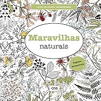 LIVRO DE COLORIR ANTIESTRESSE MARAVILHAS NATURAIS