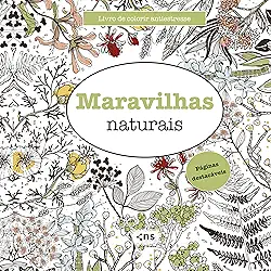 LIVRO DE COLORIR ANTIESTRESSE MARAVILHAS NATURAIS