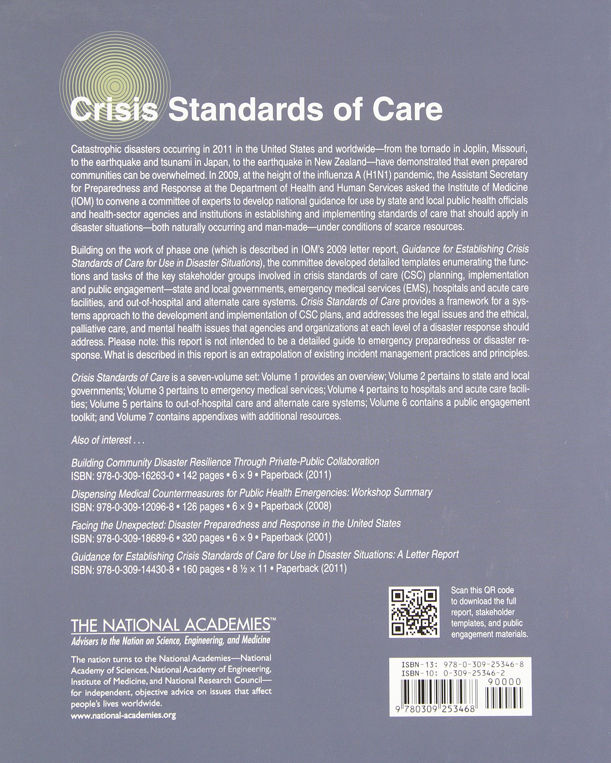 Crisis Standards of Care: A Systems Framework for Catastrophic Disaster Response: Volume 1: Introduction and CSC Framework (Emergency Preparedness / Disaster Management)