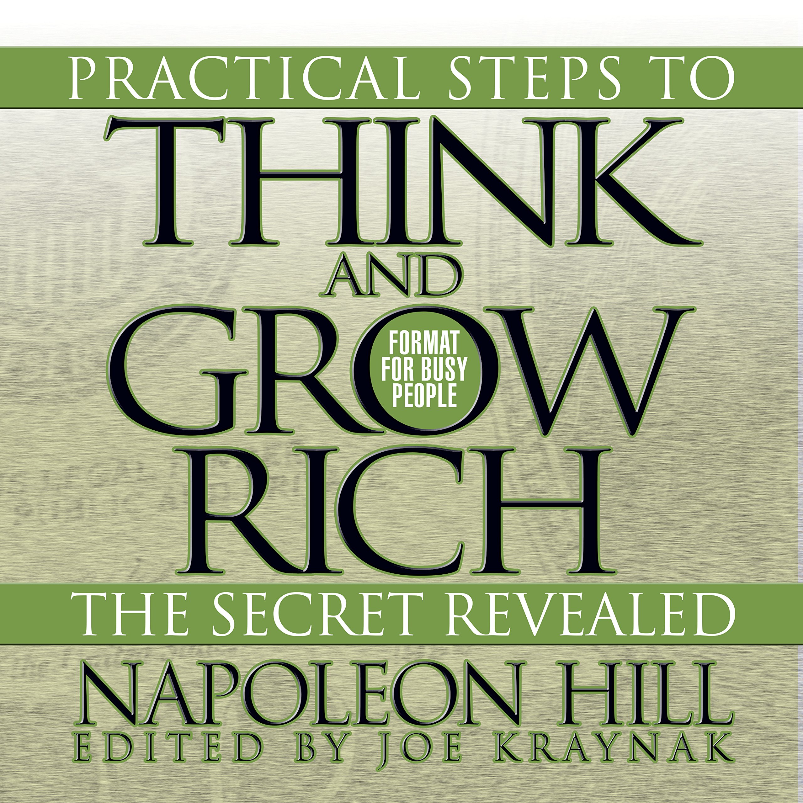 Cover art for Practical Steps to Think and Grow Rich - The Secret Revealed