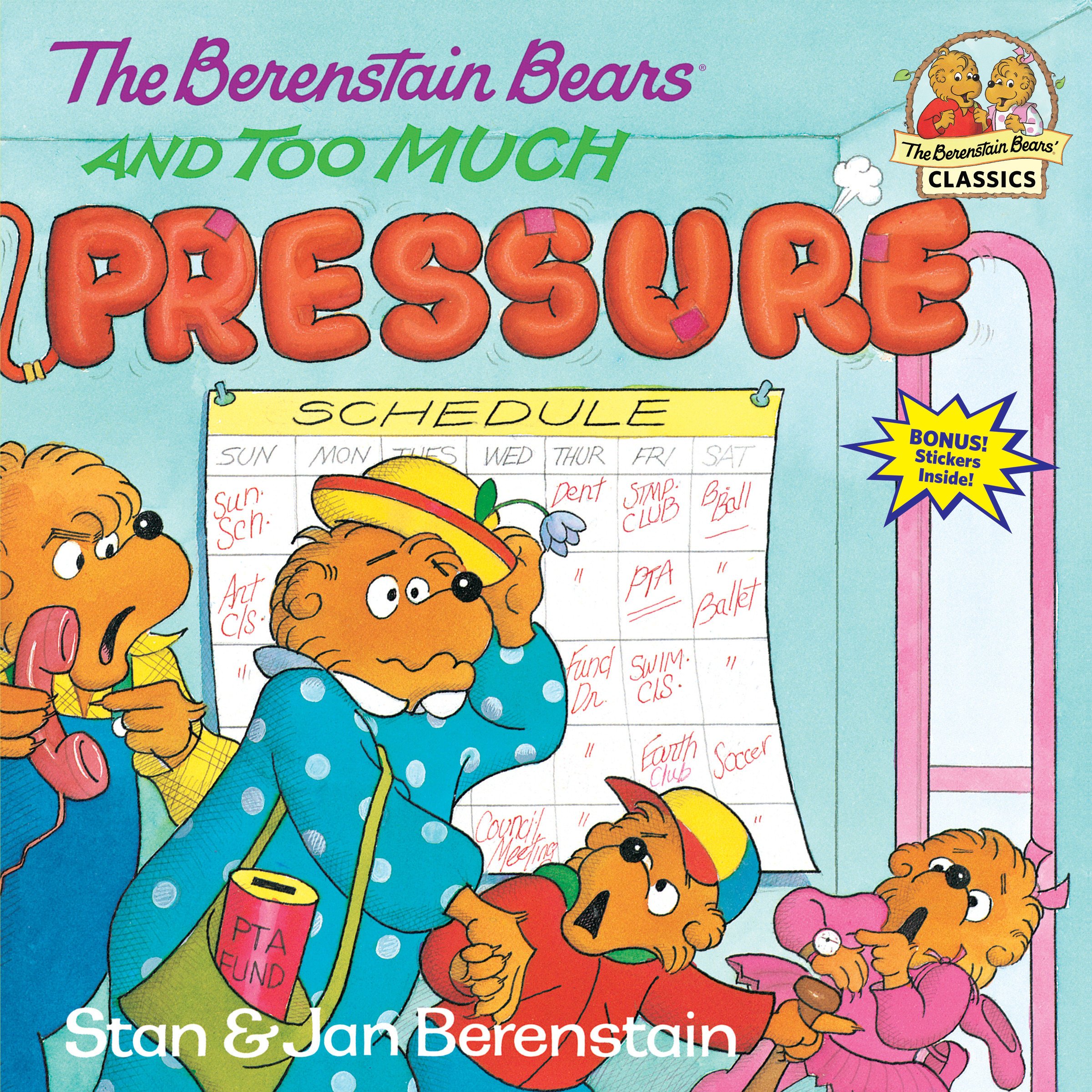 The Berenstain Bears and Too Much Pressure by Stan Berenstain - Paperback