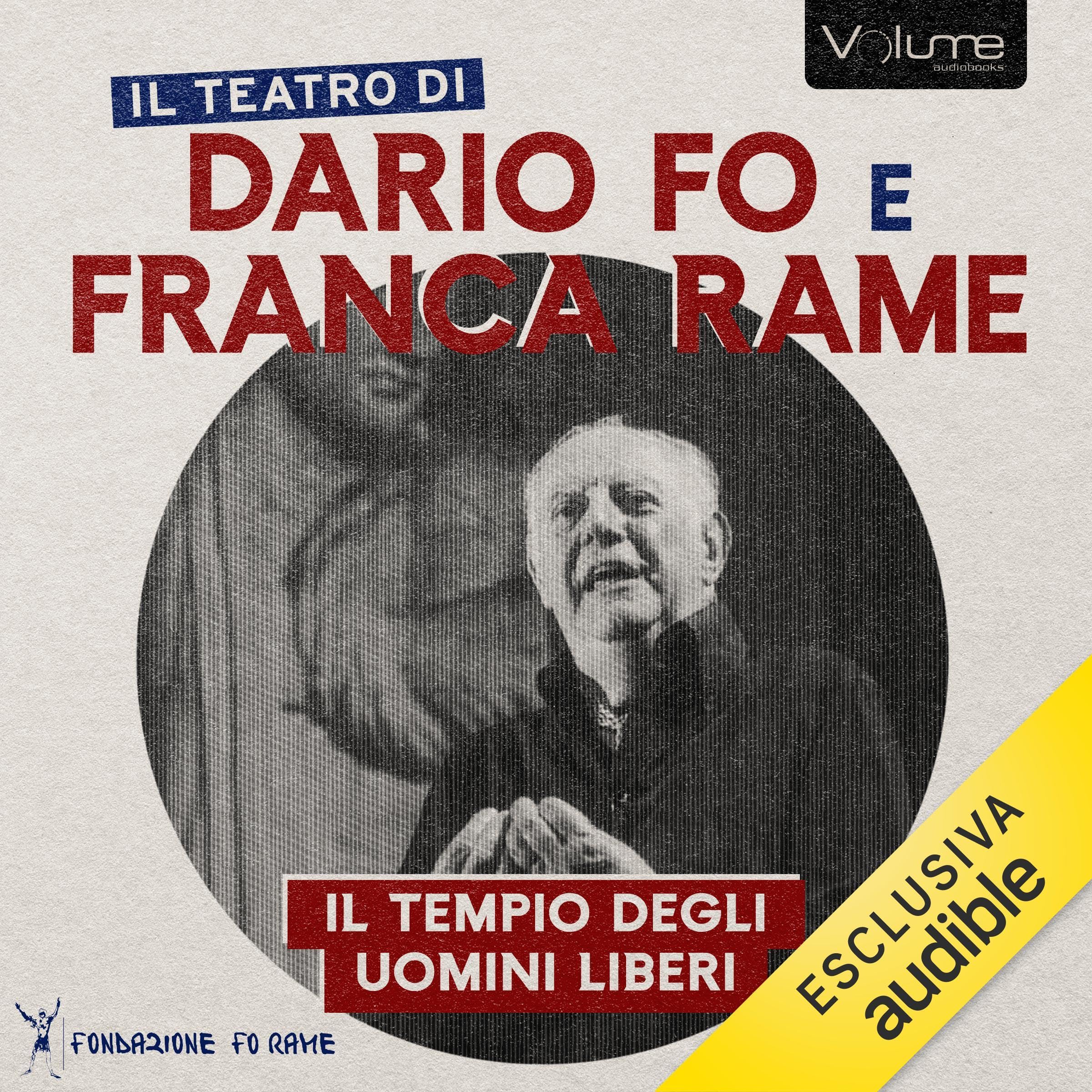 Il tempio degli uomini liberi: Il duomo di Modena - Lezione spettacolo: Il Teatro di Dario Fo e Franca Rame