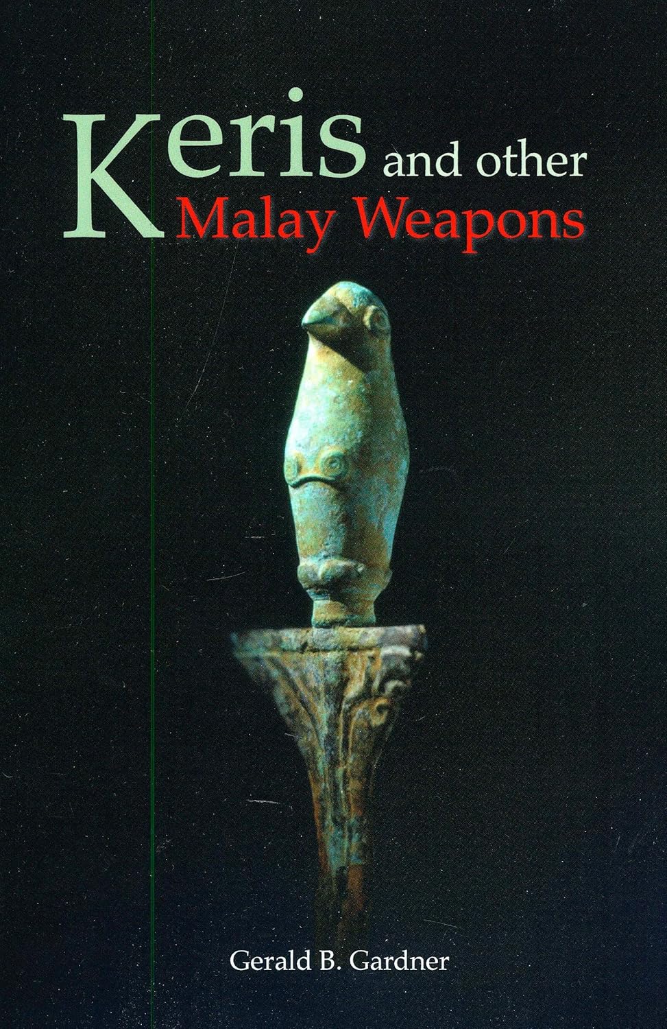 Keris and other Malay Weapons      Paperback – April 16, 2010