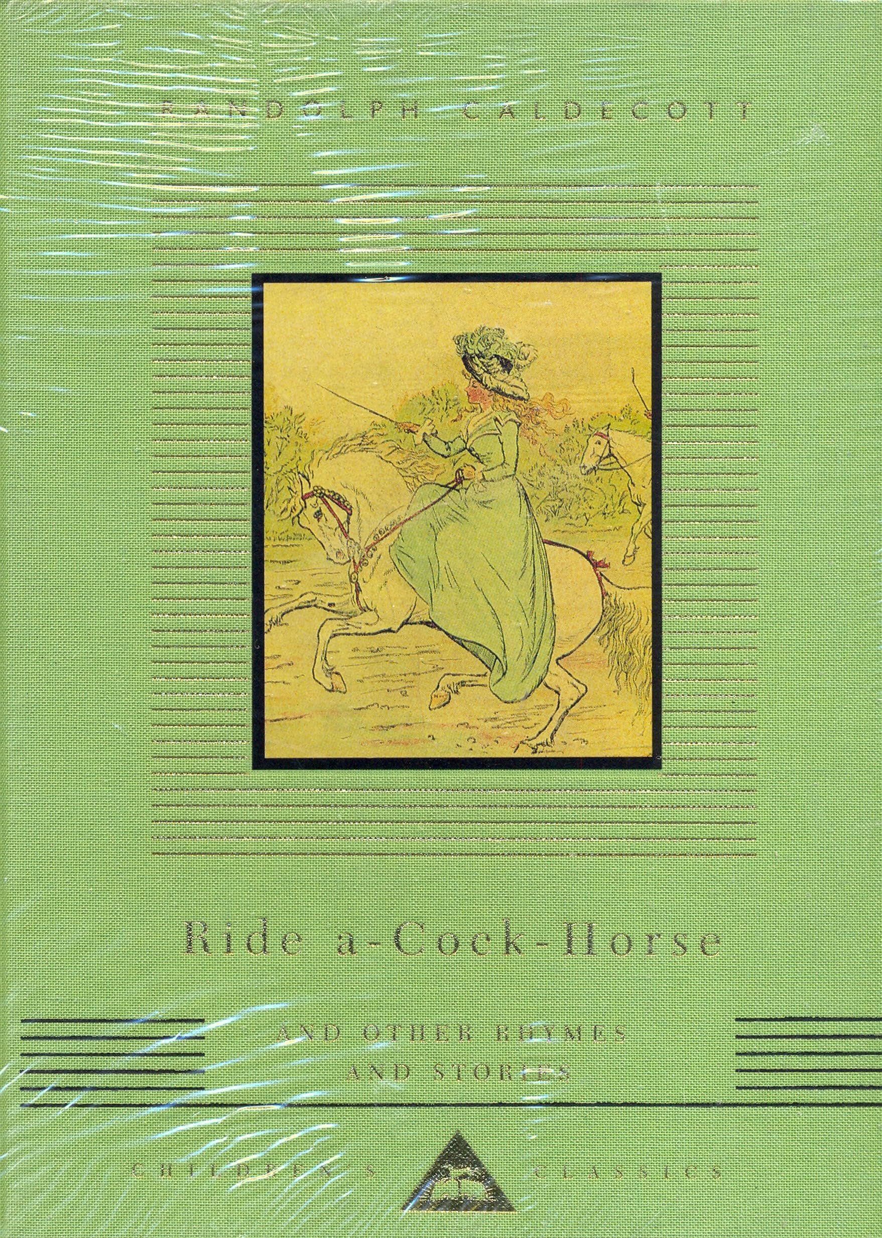 Ride A Cock Horse And Other Rhymes And Stories... - Caldecott, Randolph