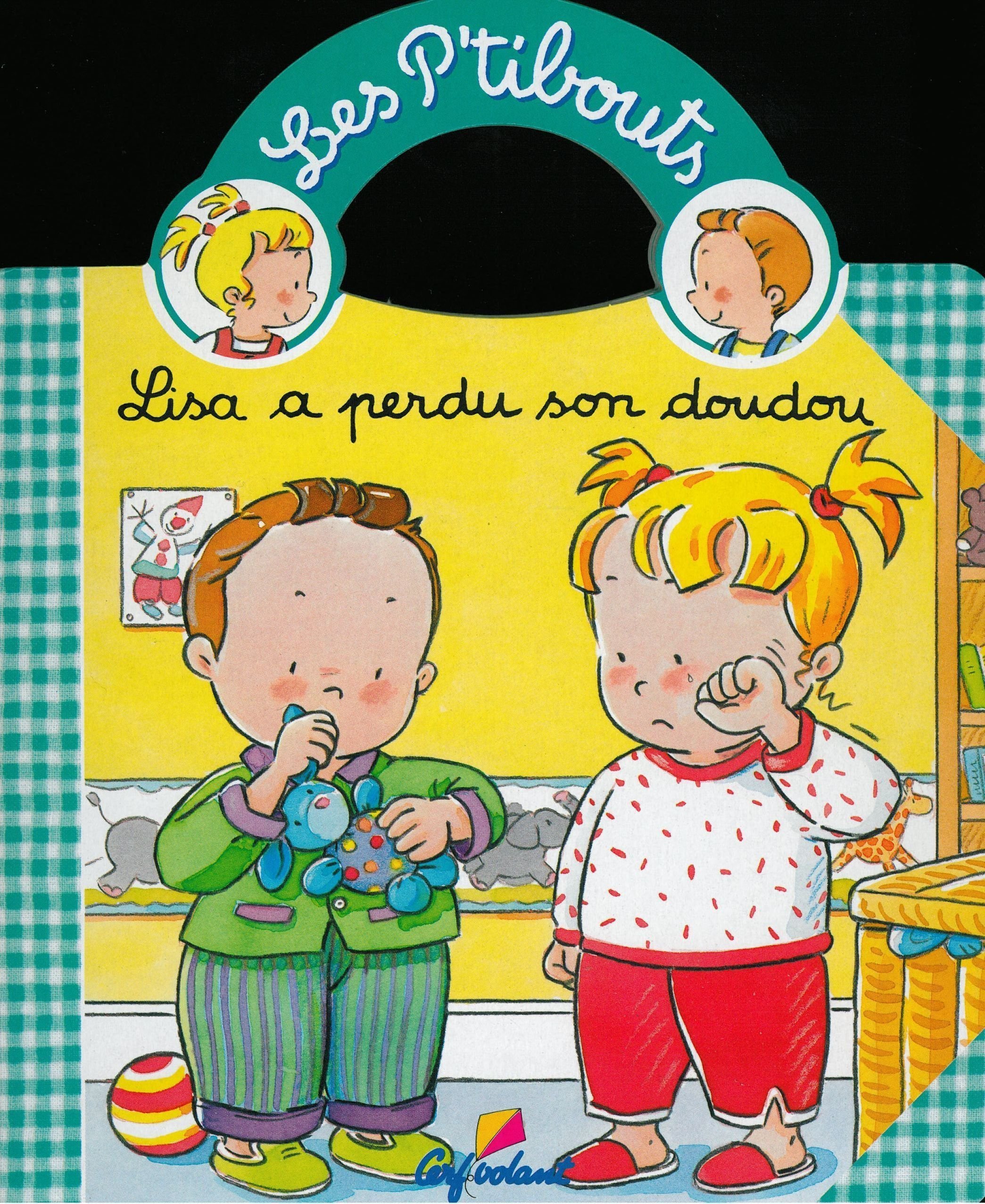 Lisa à perdu son doudou Jeanne Hublet, Sylvie Michelet