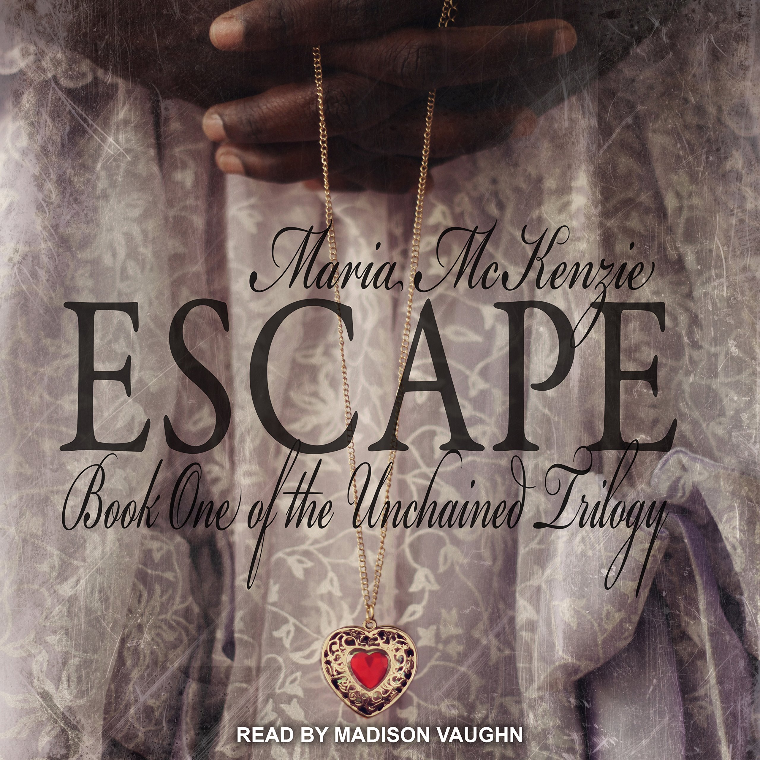 Cover art for Escape: Unchained Series, Book 1