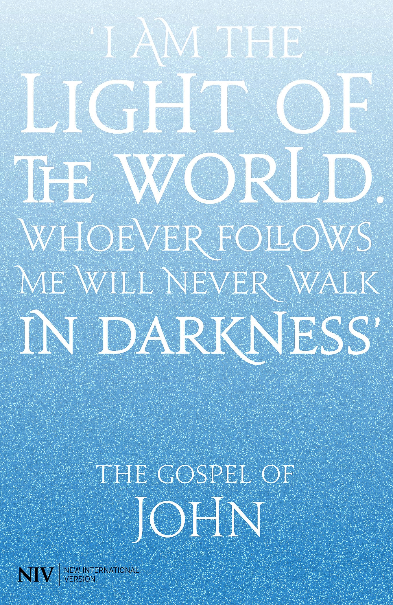 NIV Gospel of John (New International Version)