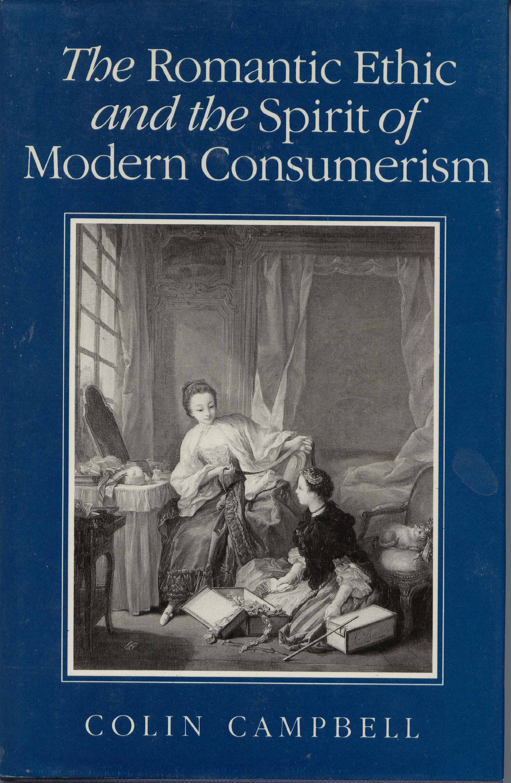 The Romantic Ethic and the Spirit of Modern Consumerism