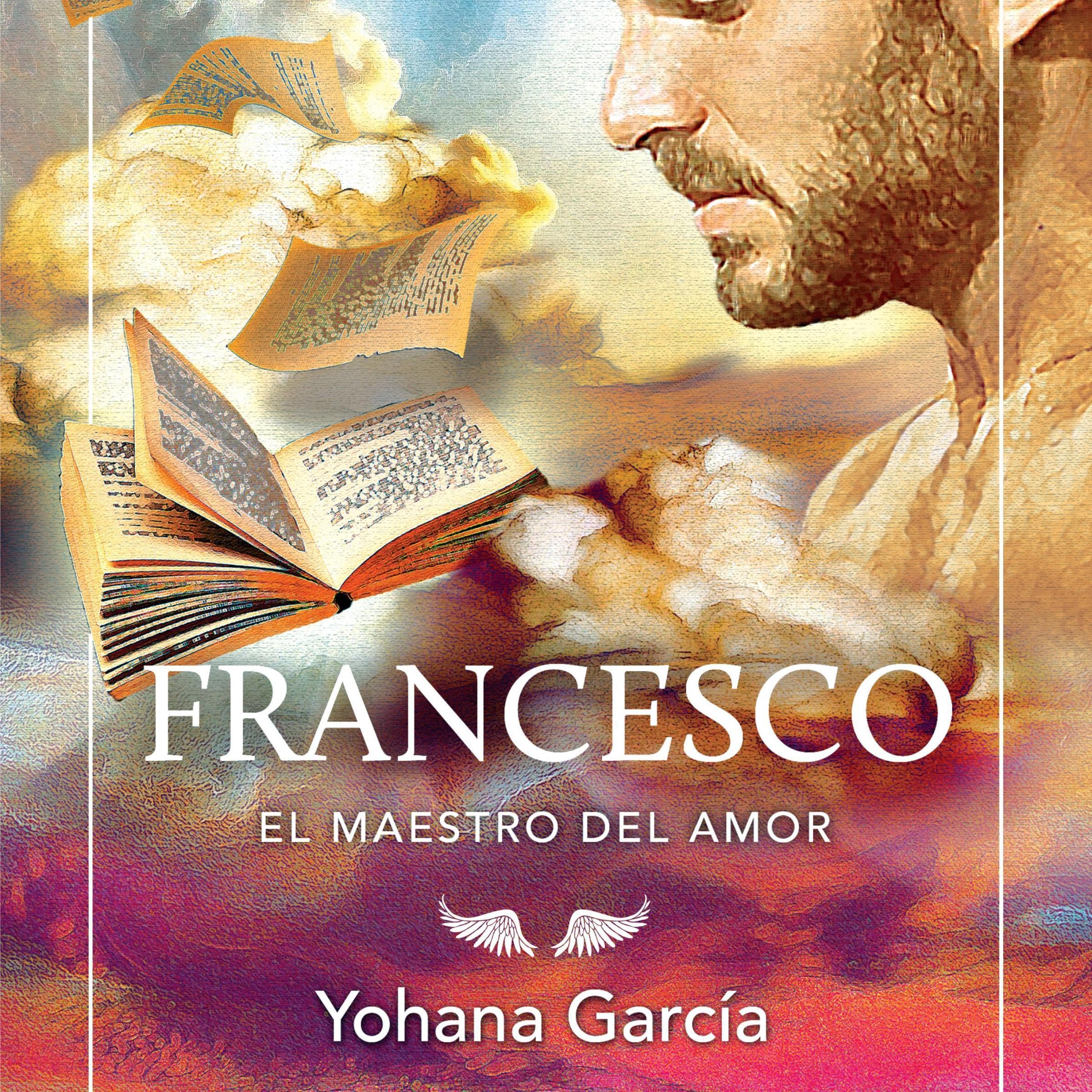 Francesco. El maestro del amor [Francesco: The Master of Love]