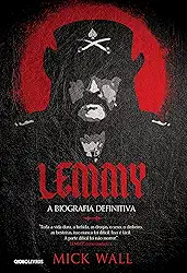 Lemmy: A biografia definitiva