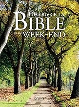 Découvrir la Bible en un week-end (L'UNIVERS DE LA) (French Edition)