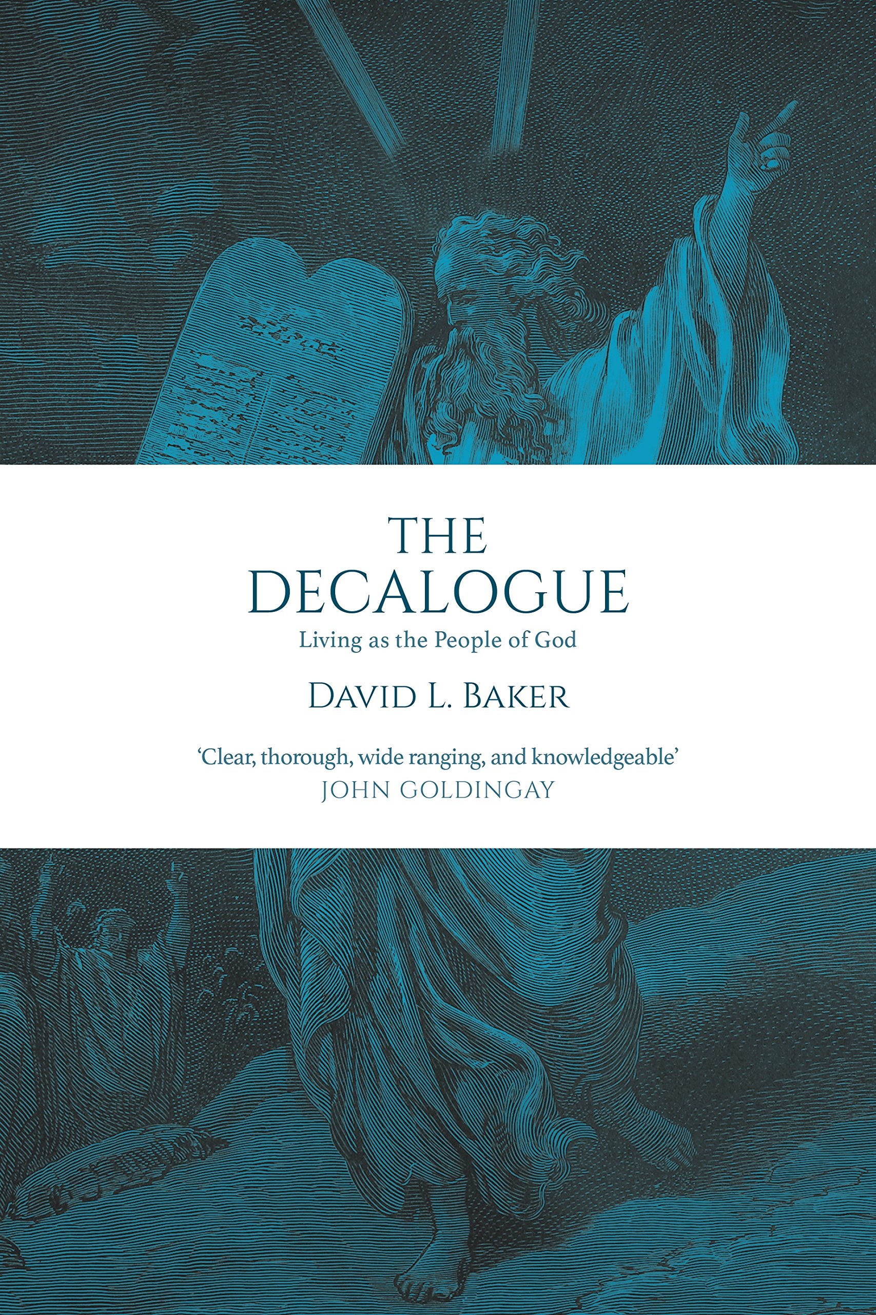 The Decalogue: Living As The People Of God