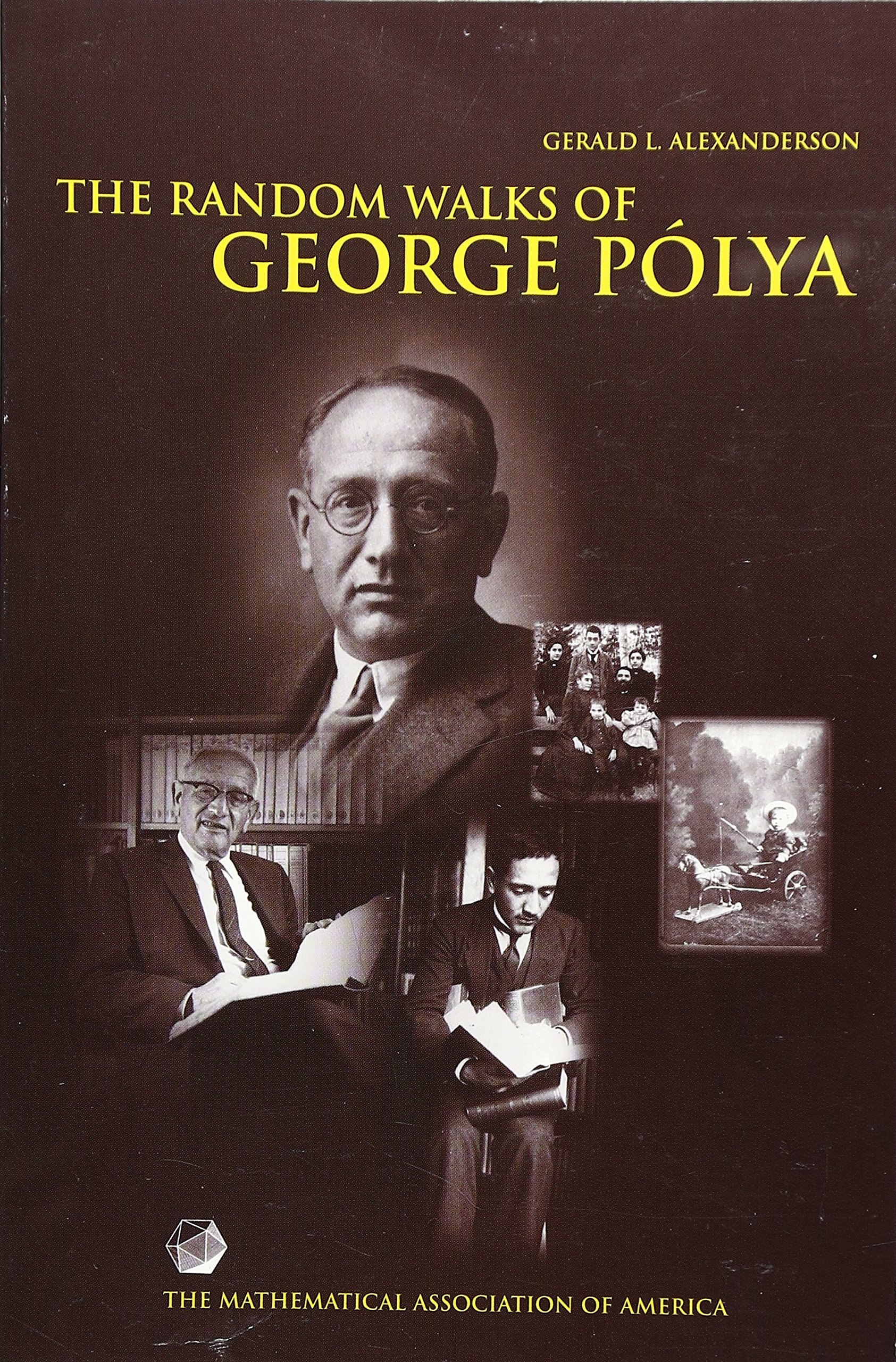 The Random Walks of George Polya: Problems of Olympiad Caliber (Spectrum Series)