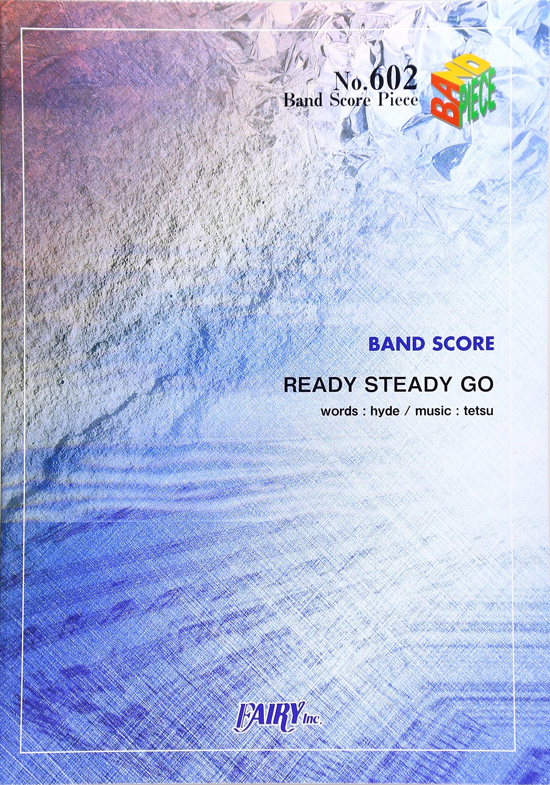バンドスコアピースBP602 READY STEADY GO / ラルク・アン・シエル