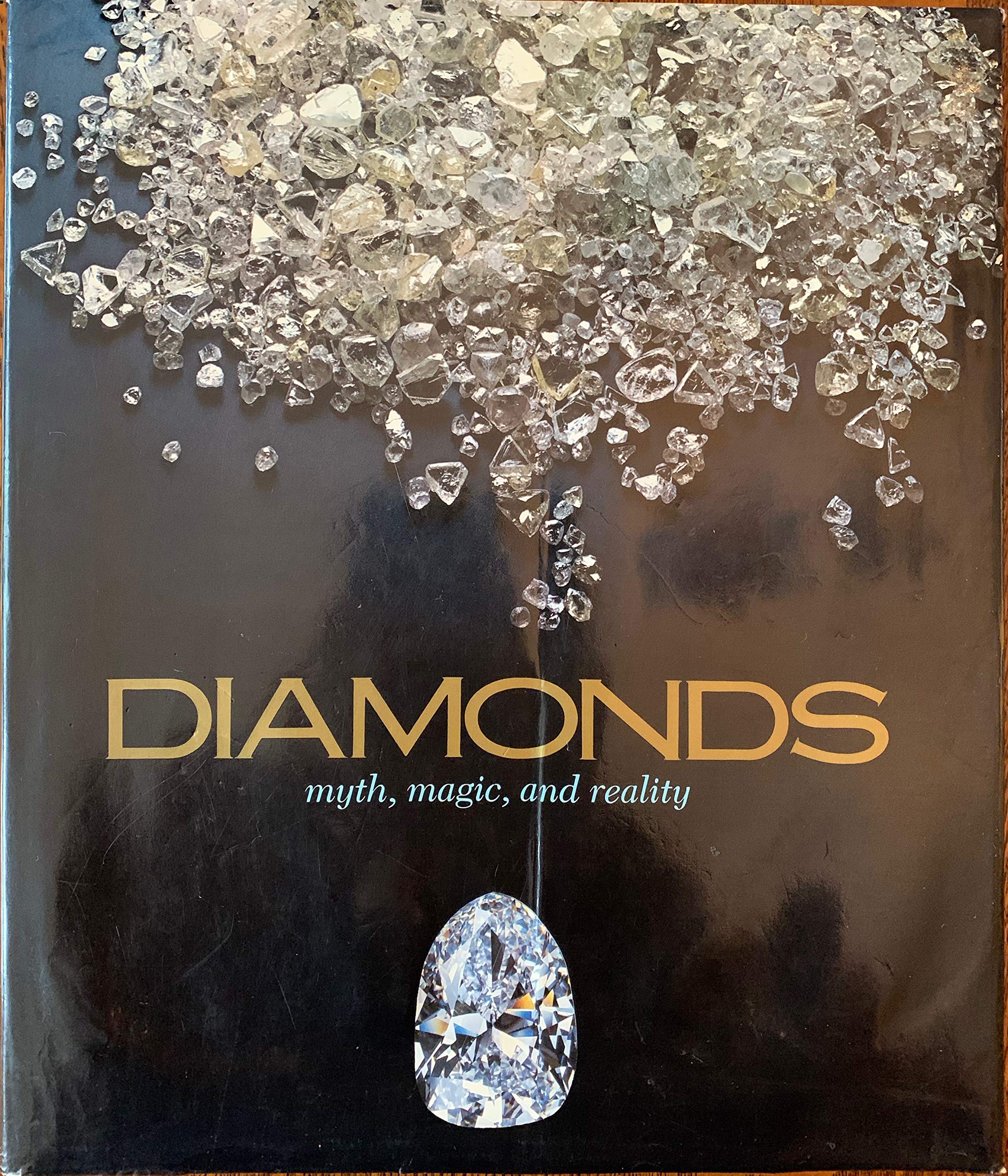 Diamonds: Myth, Magic and Reality Hardcover – 12 December 1988