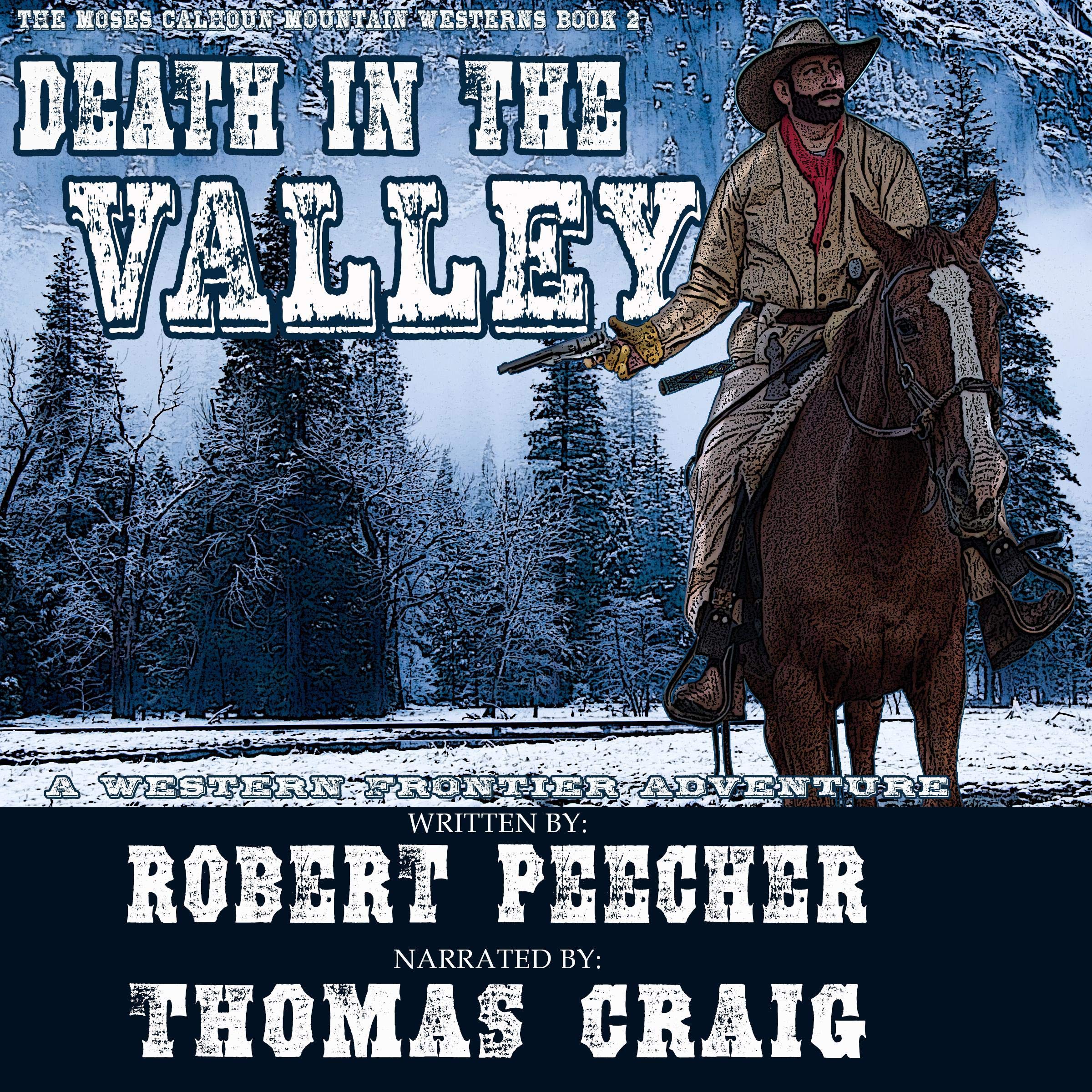 Death in the Valley (A Western Frontier Adventure)