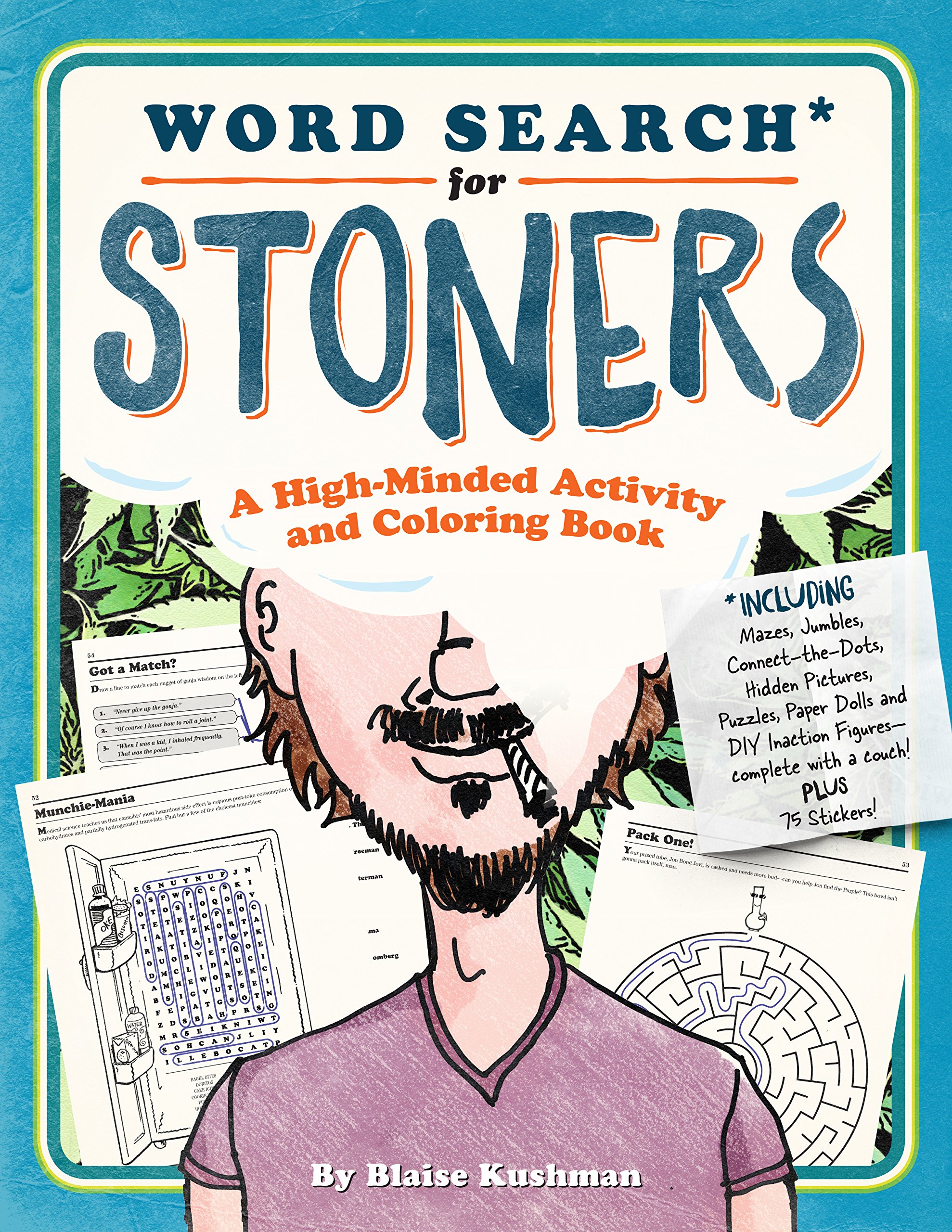 The Stoner Puzzle Stash: An Activity Book for the High-Minded Paperback – April 20, 2016