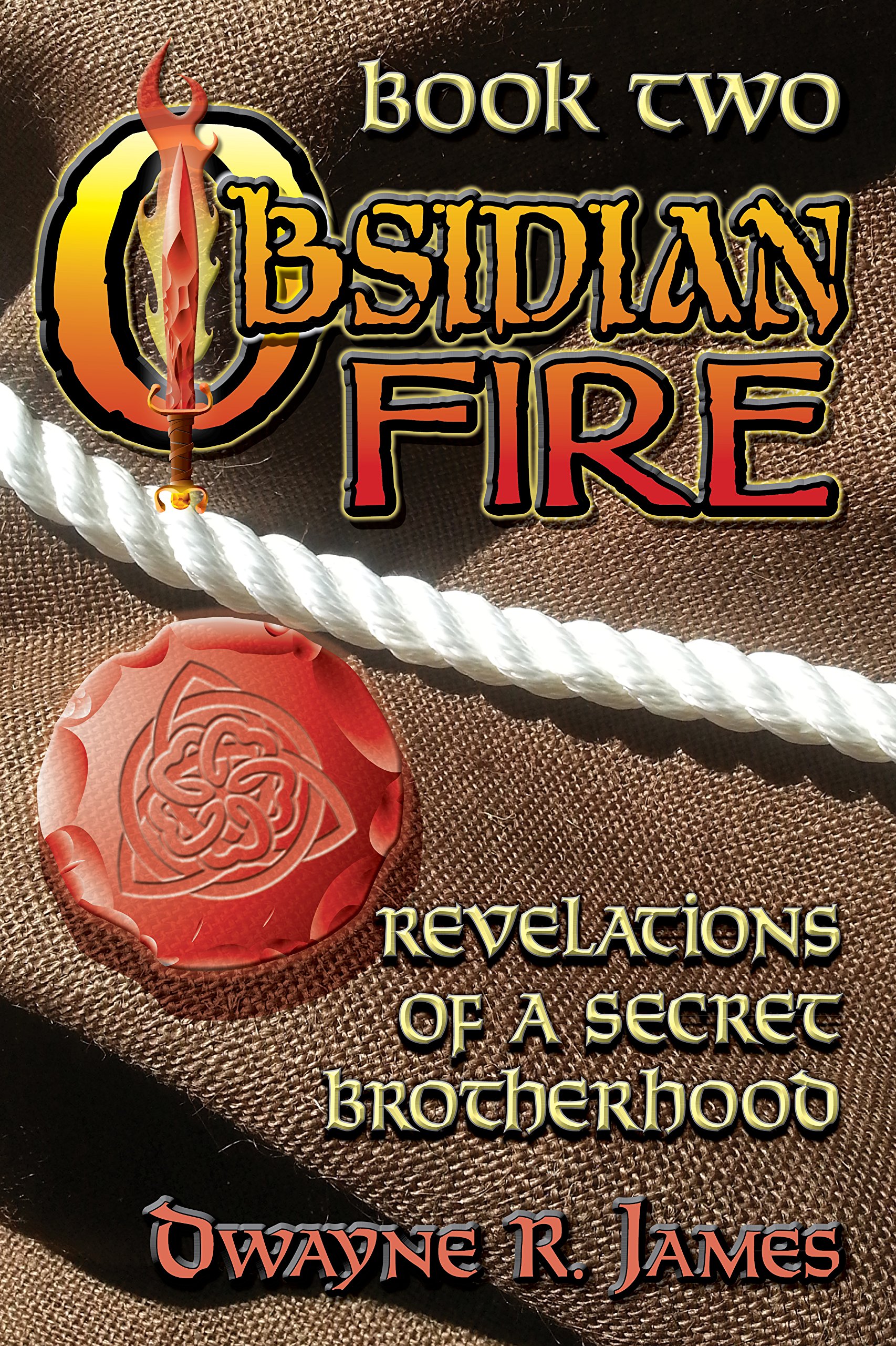 Revelations of a Secret Brotherhood (Obsidian Fire #2)