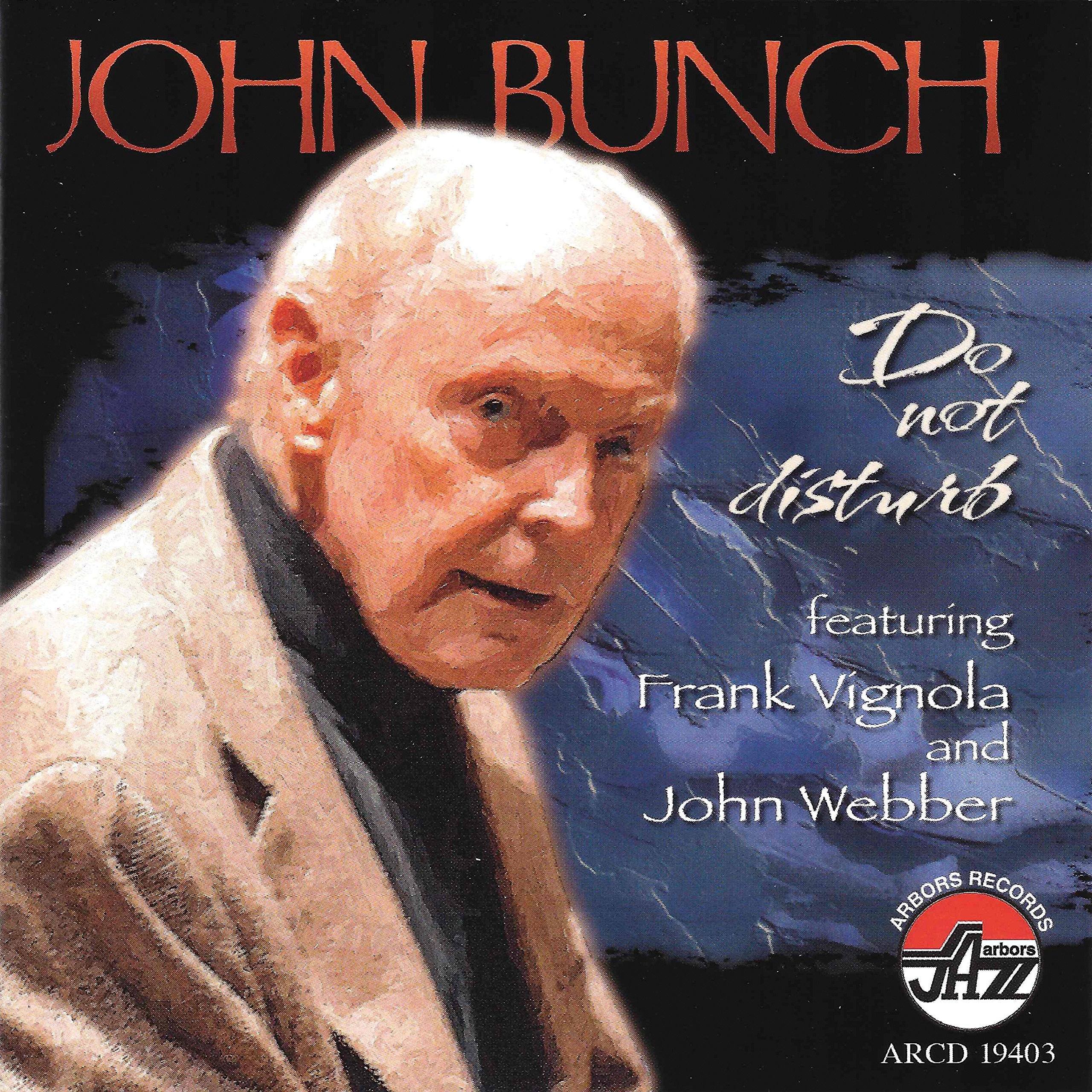 Do Not Disturb [Audio CD] Bunch, John