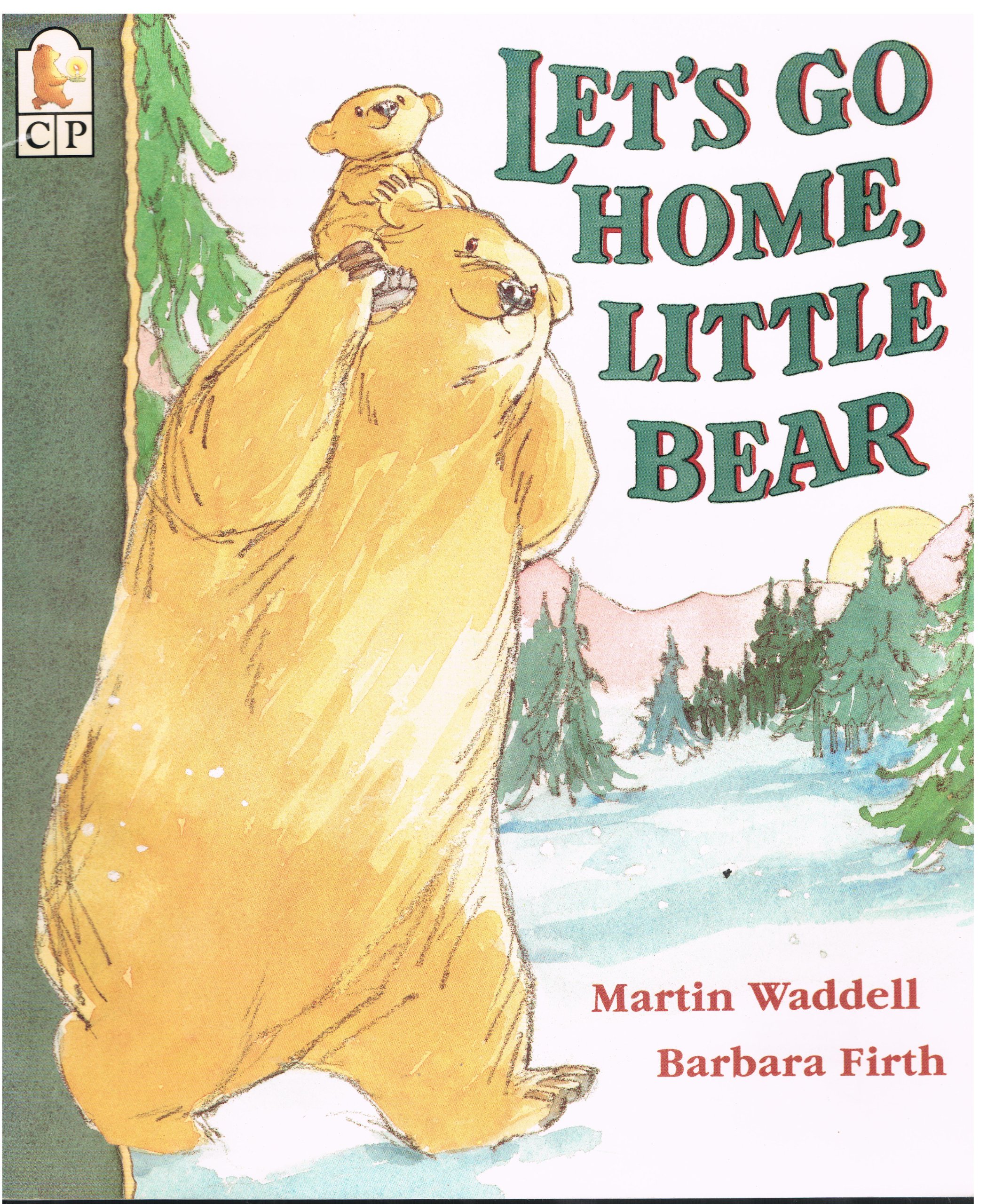 Let's Go Home, Little Bear / Can't You Sleep, Little Bear? by Martin Waddell