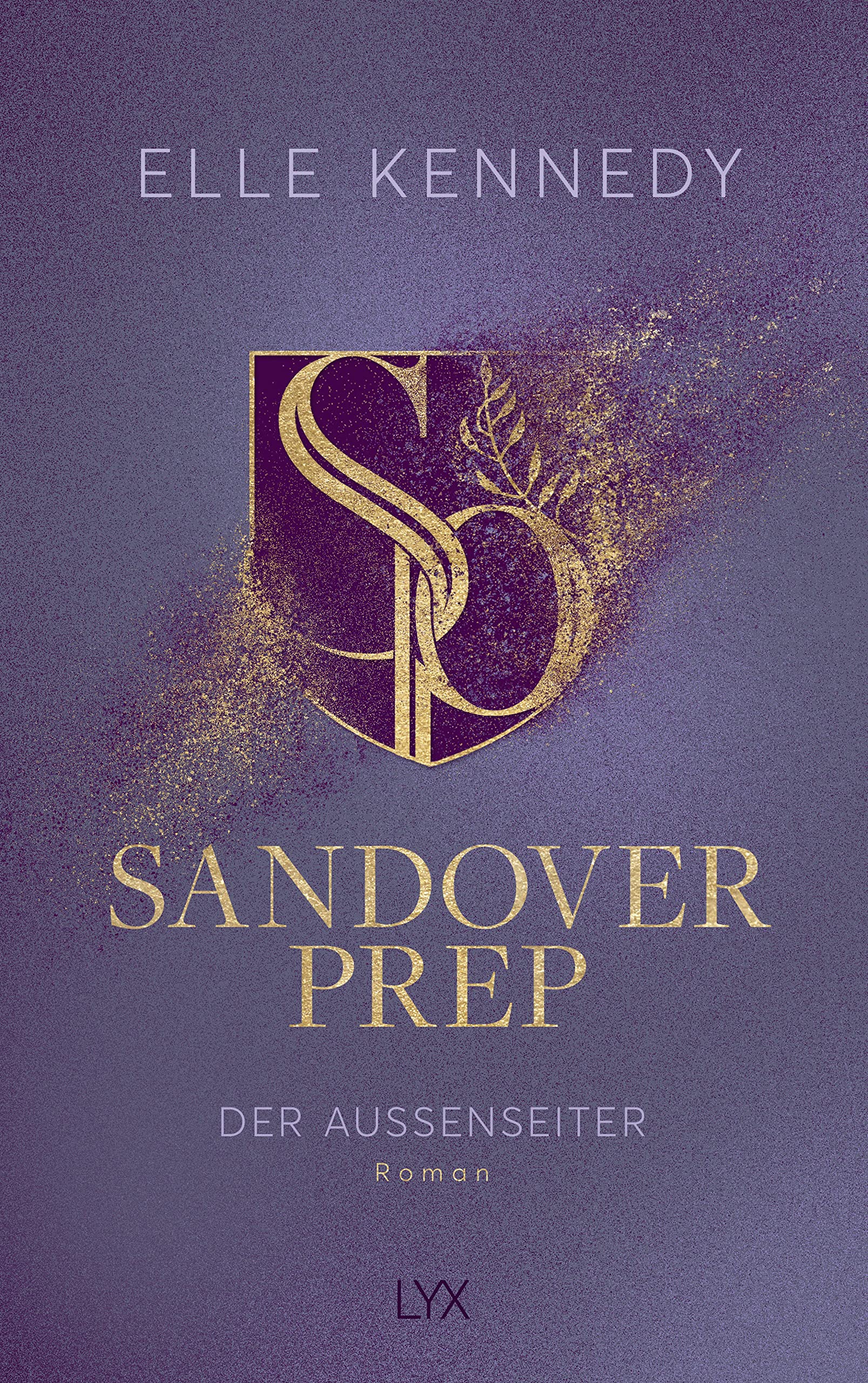 Sandover Prep - Der Außenseiter: Von der Autorin der OFF CAMPUS-Reihe (Sandover Prep Serie, Band 1)