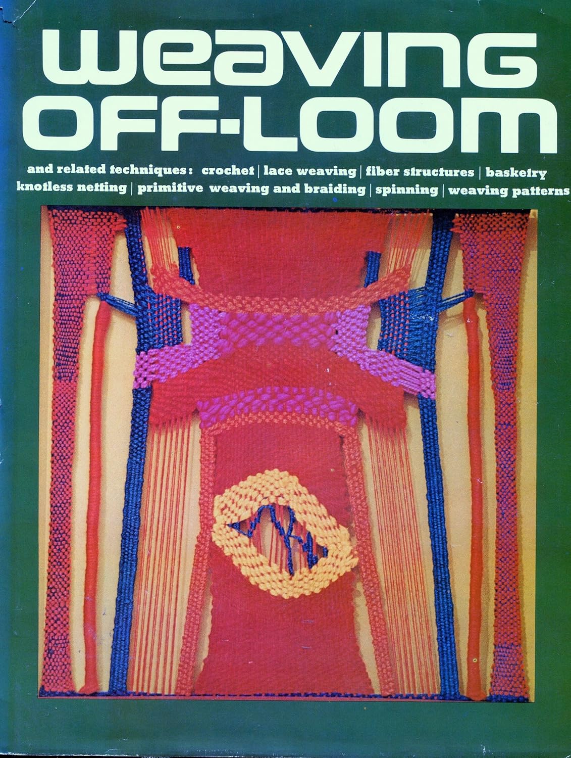 Weaving Off-Loom      Hardcover – January 1, 1973