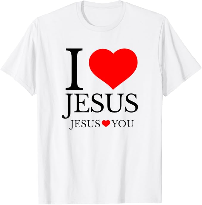 Amo a Jesús - Jesús te ama - Camiseta cristiana