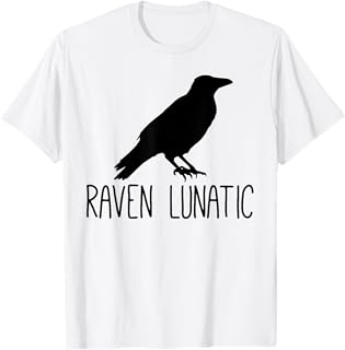 Raven Lunatic, Funny Bird Lover Gift Men Women Kids T-Shirt
