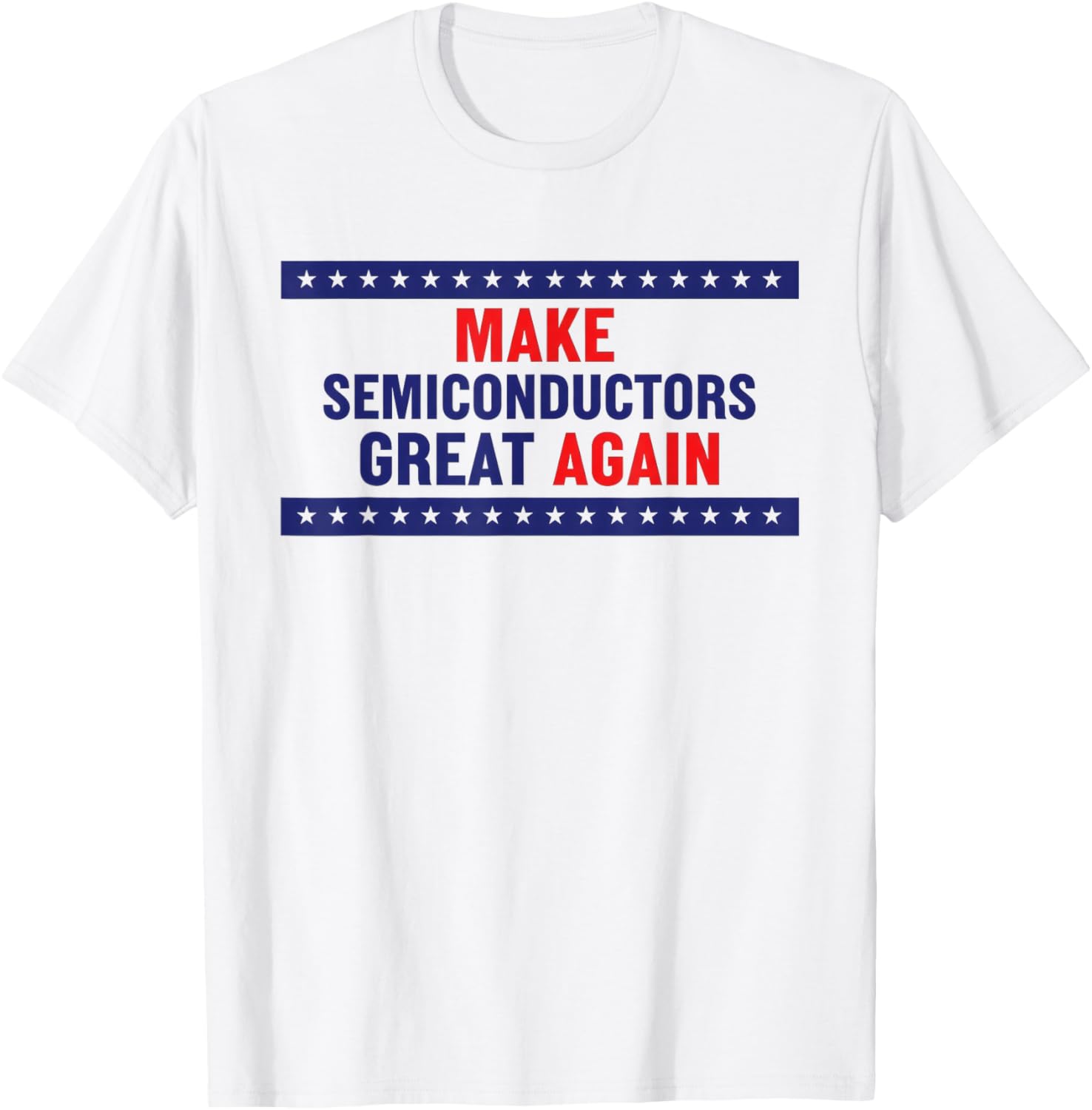 Funny Semiconductors Enthusiasts Engineers Gift T-Shirt - Image 1 of 2