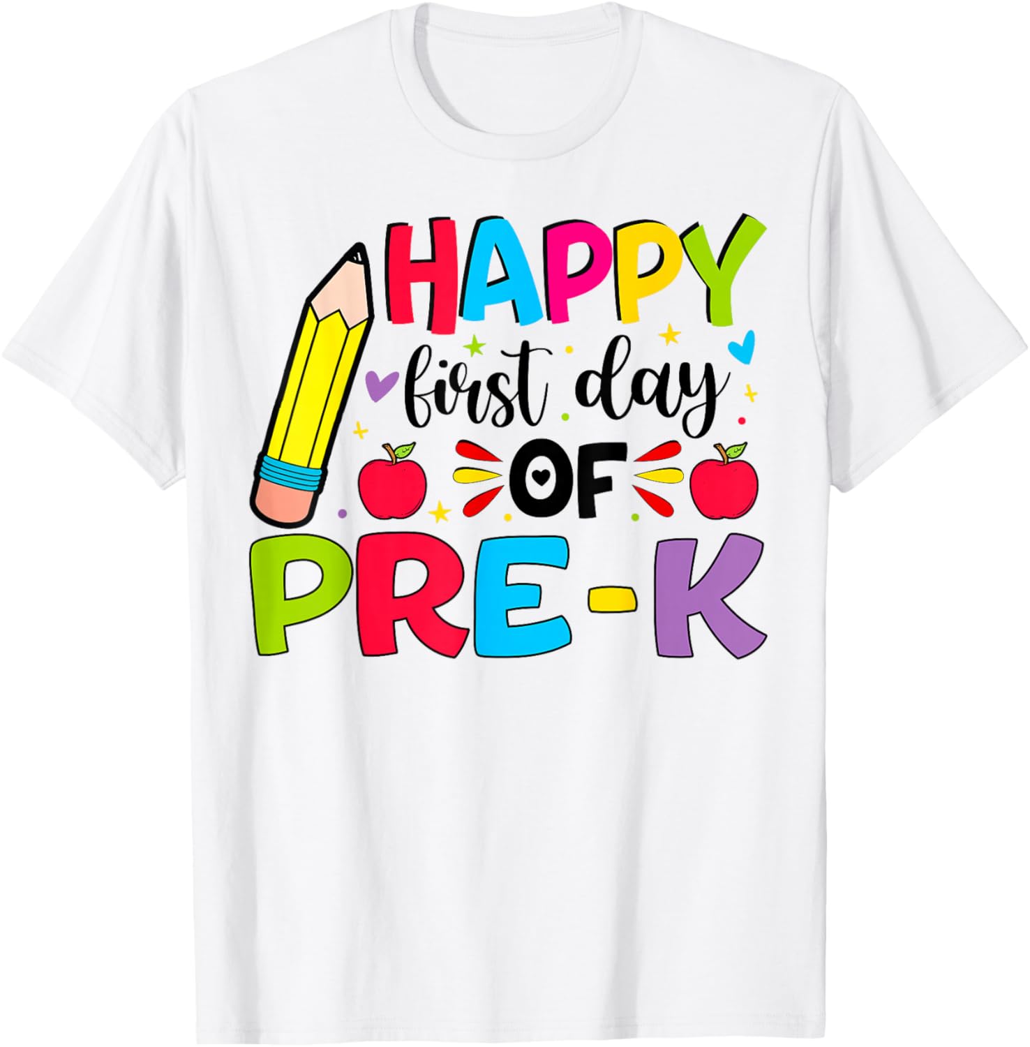 Happy First Day Of Pre-k Girls Boys Teacher Pre-K Team T-Shirt