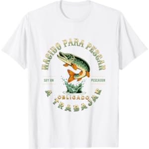 regalo para pescadores: Ropa y accesorios de pesca Camiseta