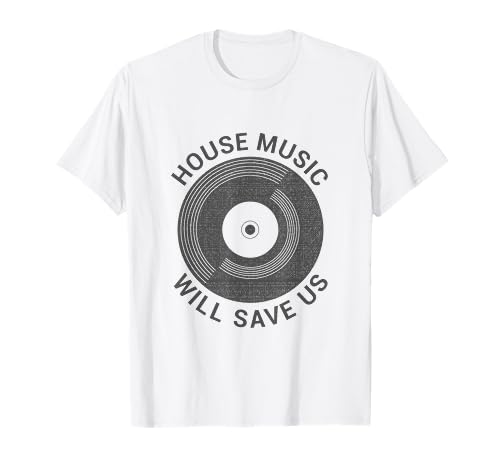 House Music Will Save Us Shirt Vintage T-Shirt, white, S