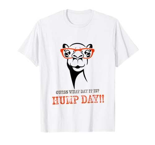 Funny Hump Day Shirt Guess What Day It Is - Camel Day Tshirt T-Sh...