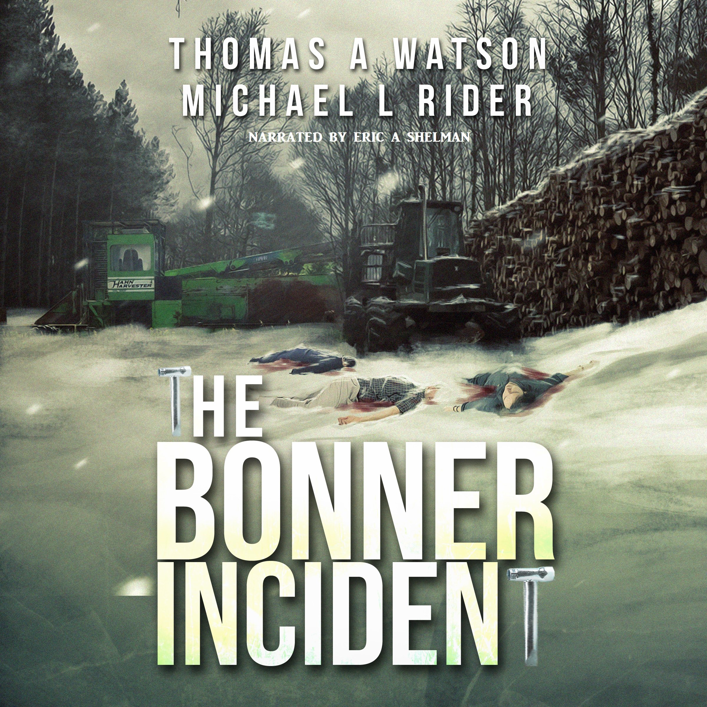 Bonner Incident, Volume 1