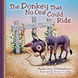 The Donkey That No One Could Ride