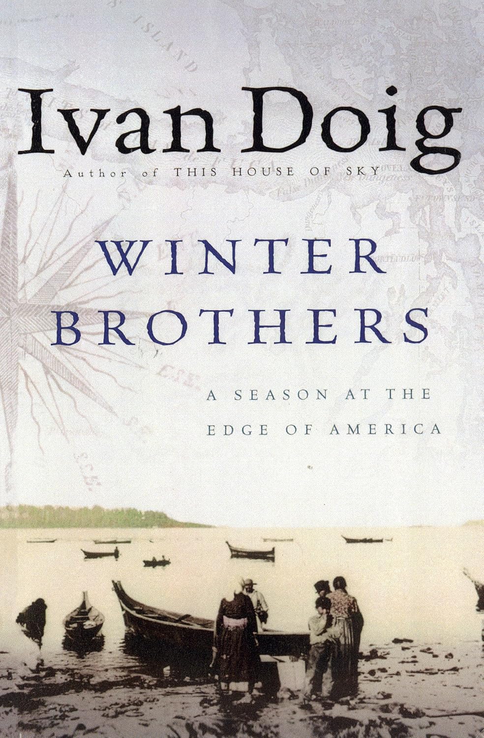 Winter Brothers A Season at the Edge of America eBook