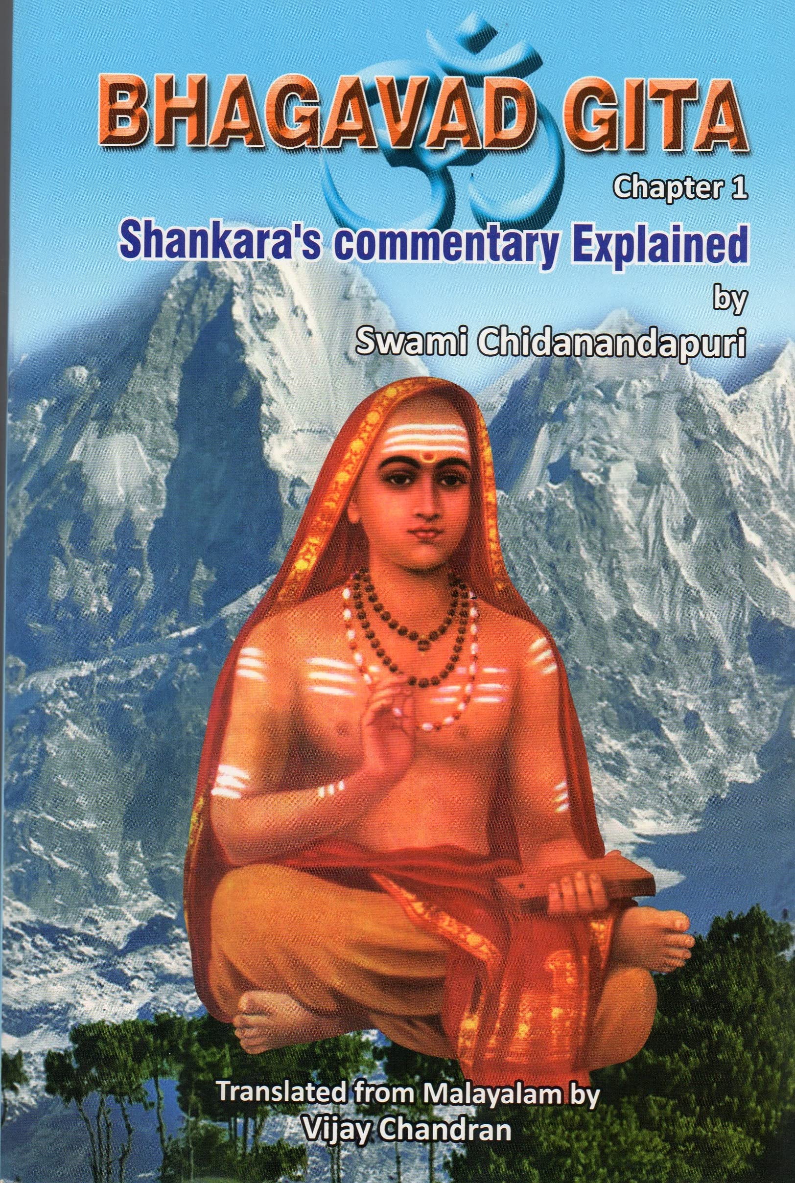 Bhagavad Gita Sankaras Commentary Explained Volume 1