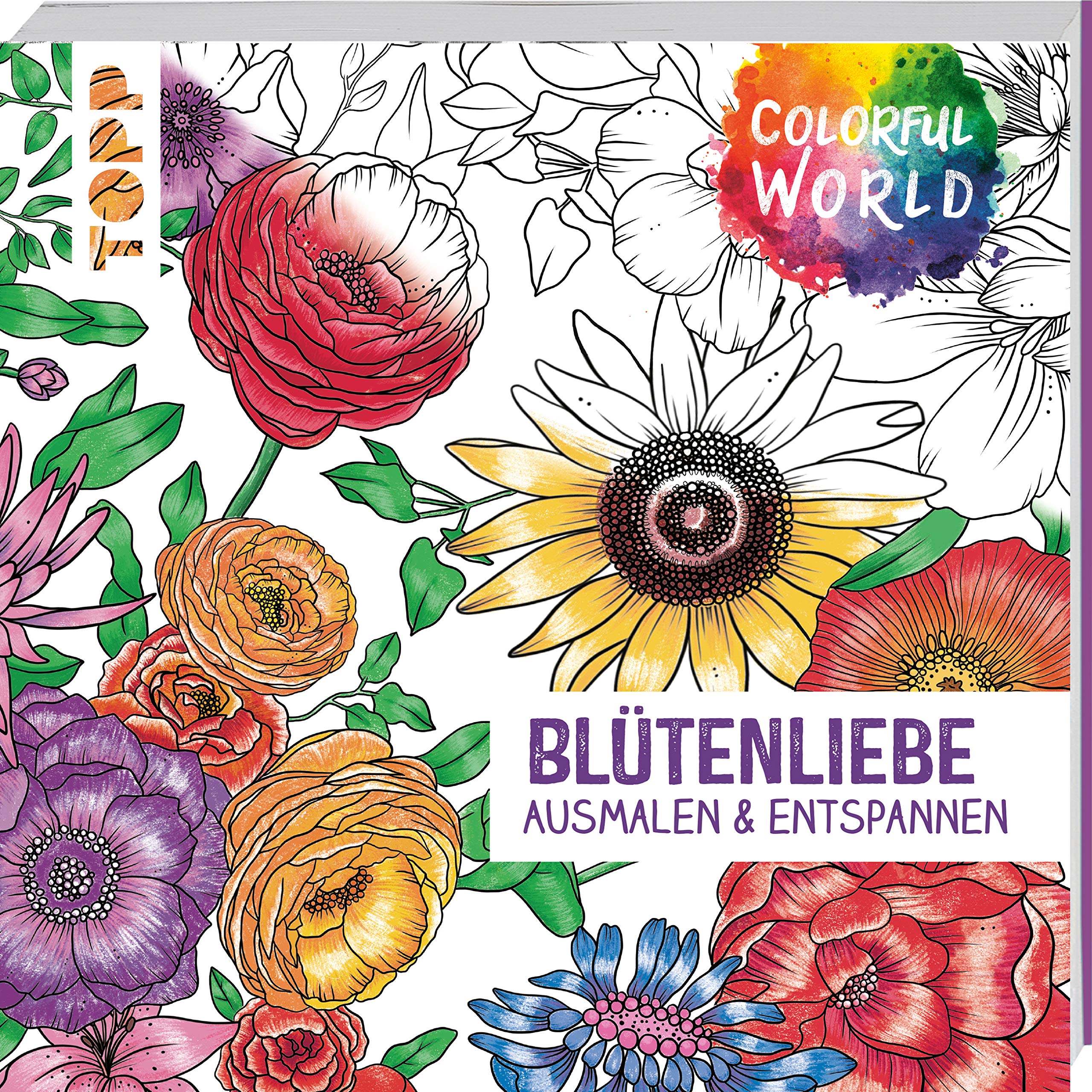 Colorful World - Blütenliebe.: Ausmalen & entspannen