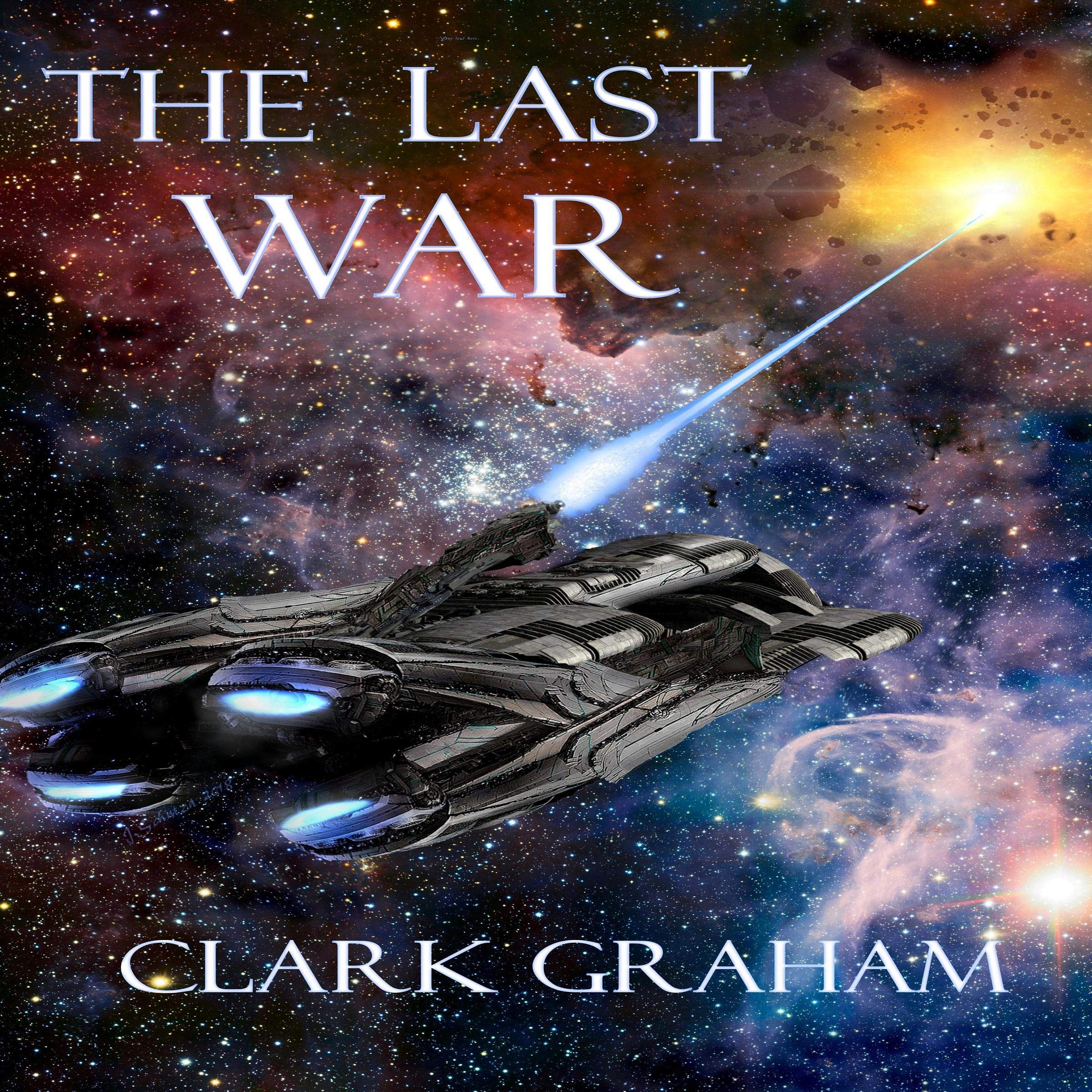 Cover art for The Last War: Galactic War, Book 2