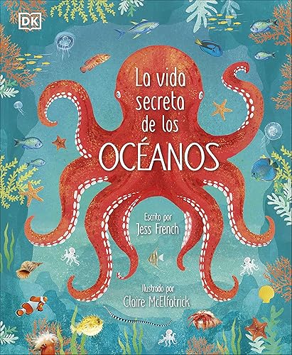 La vida secreta de los océanos (DK Infantil)