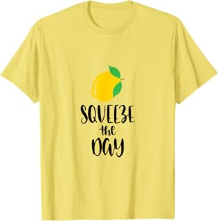 Funny Lemon Squeeze The Day Shirt Lemonade Pun T-Shirt
