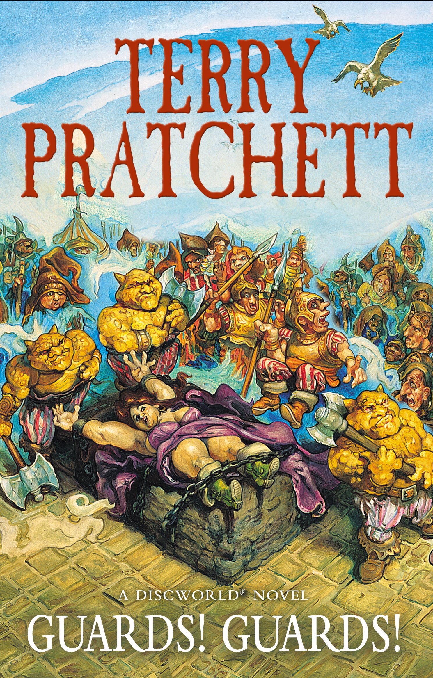 Guards! Guards!: (Discworld Novel 8): the bestseller that inspired BBC’s The Watch