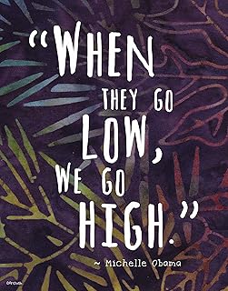 Colorful Batik Pattern Wall Art Print ~ MICHELLE OBAMA Famous Quote: "When they go Low, we go High" (11"×14" print)