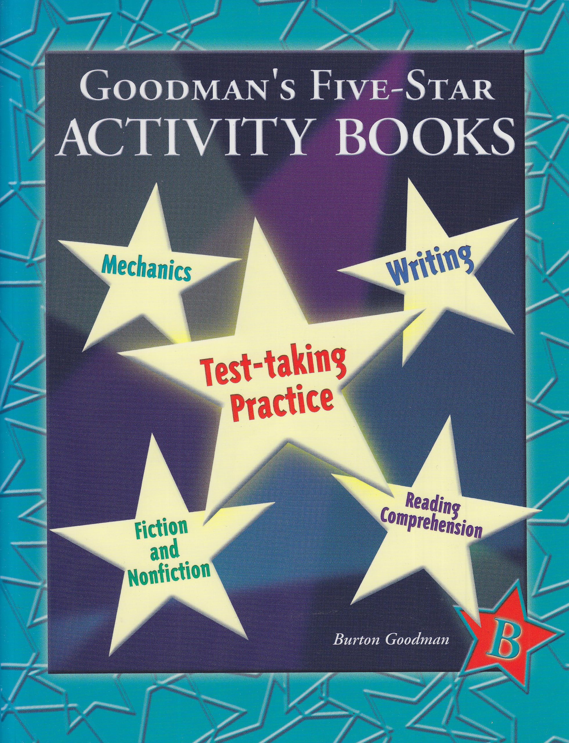Activity Bk B Goodman Five Star: Level B (JT: Fiction Based Reading)