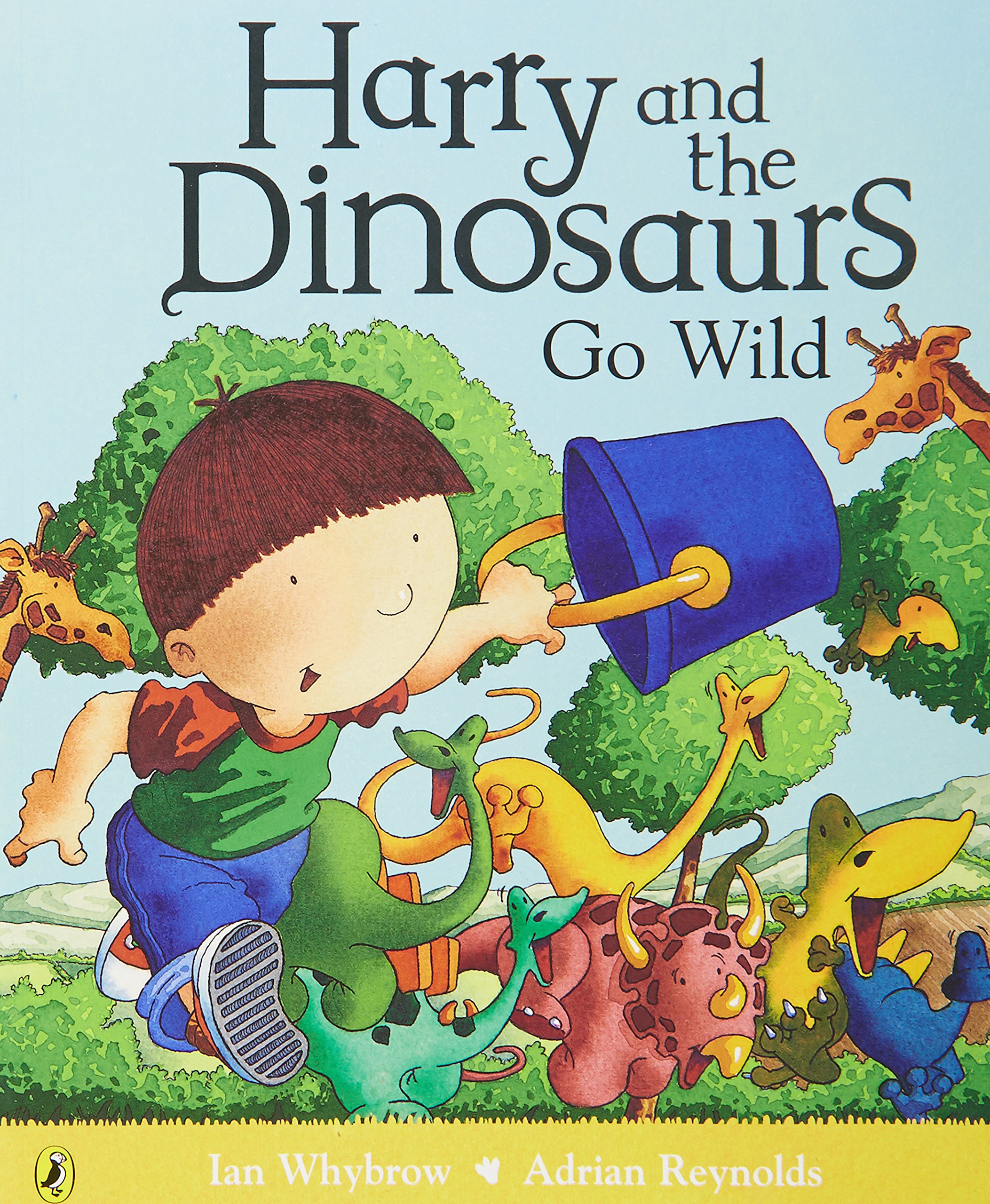 Harry and the Dinosaurs Go Wild : Whybrow, Ian, Reynolds, Adrian