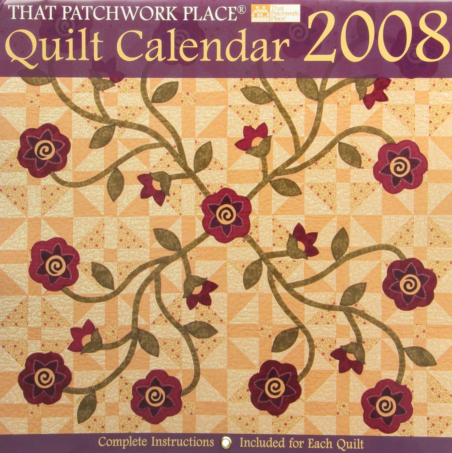 That Patchwork Place Quilt Calendar 2008 Martingale 9781564778093