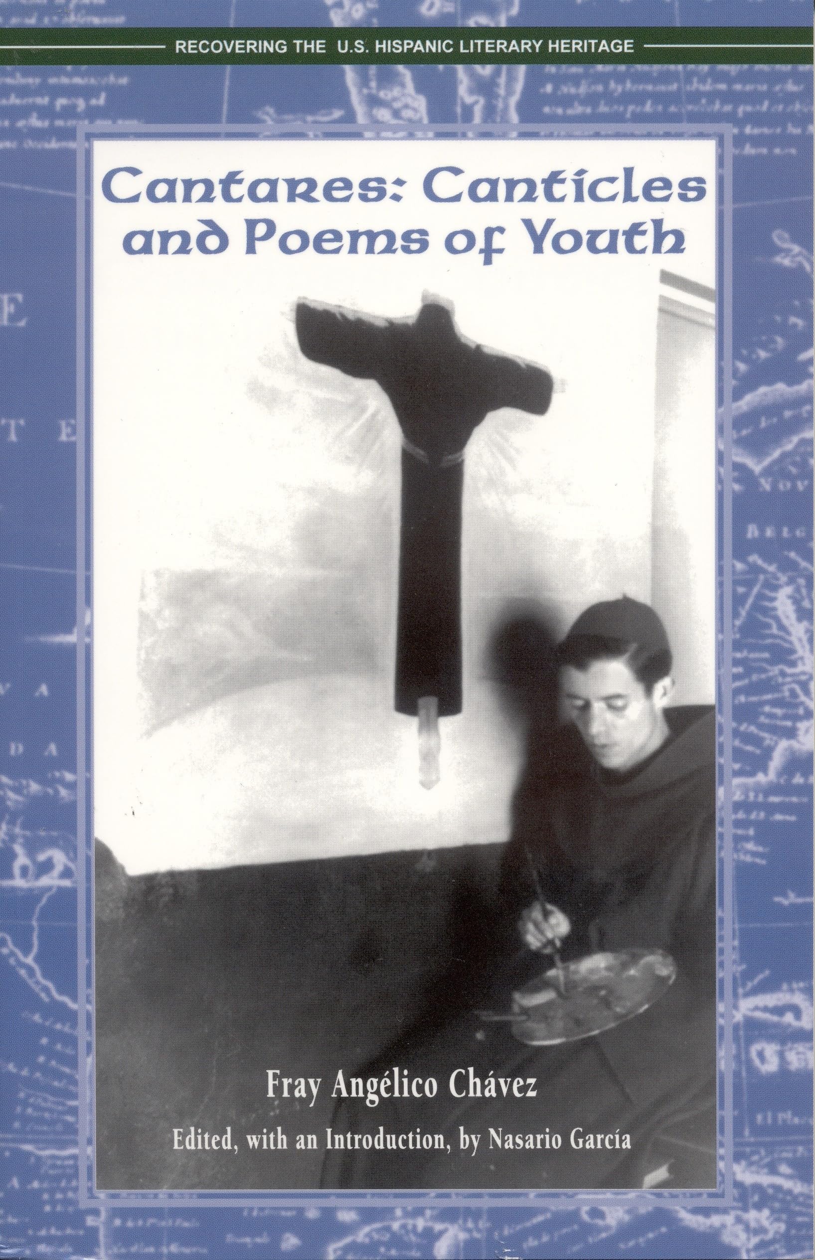 Buy Cantares: Canticles and Poems of Youth 1925-1932 (Recovering the U.s. Hispanic Literary Heritage) — BookShops.in