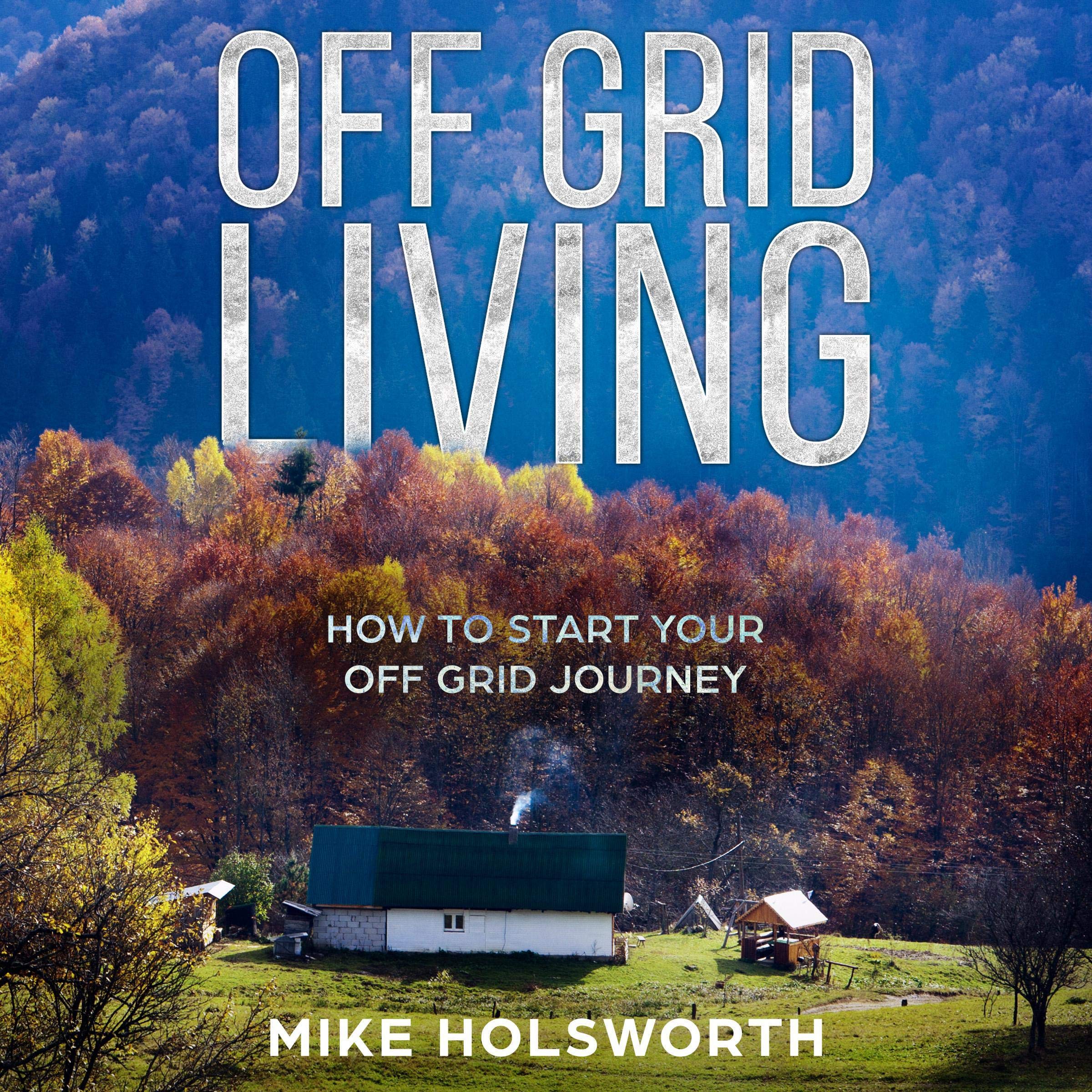 Off Grid Living
