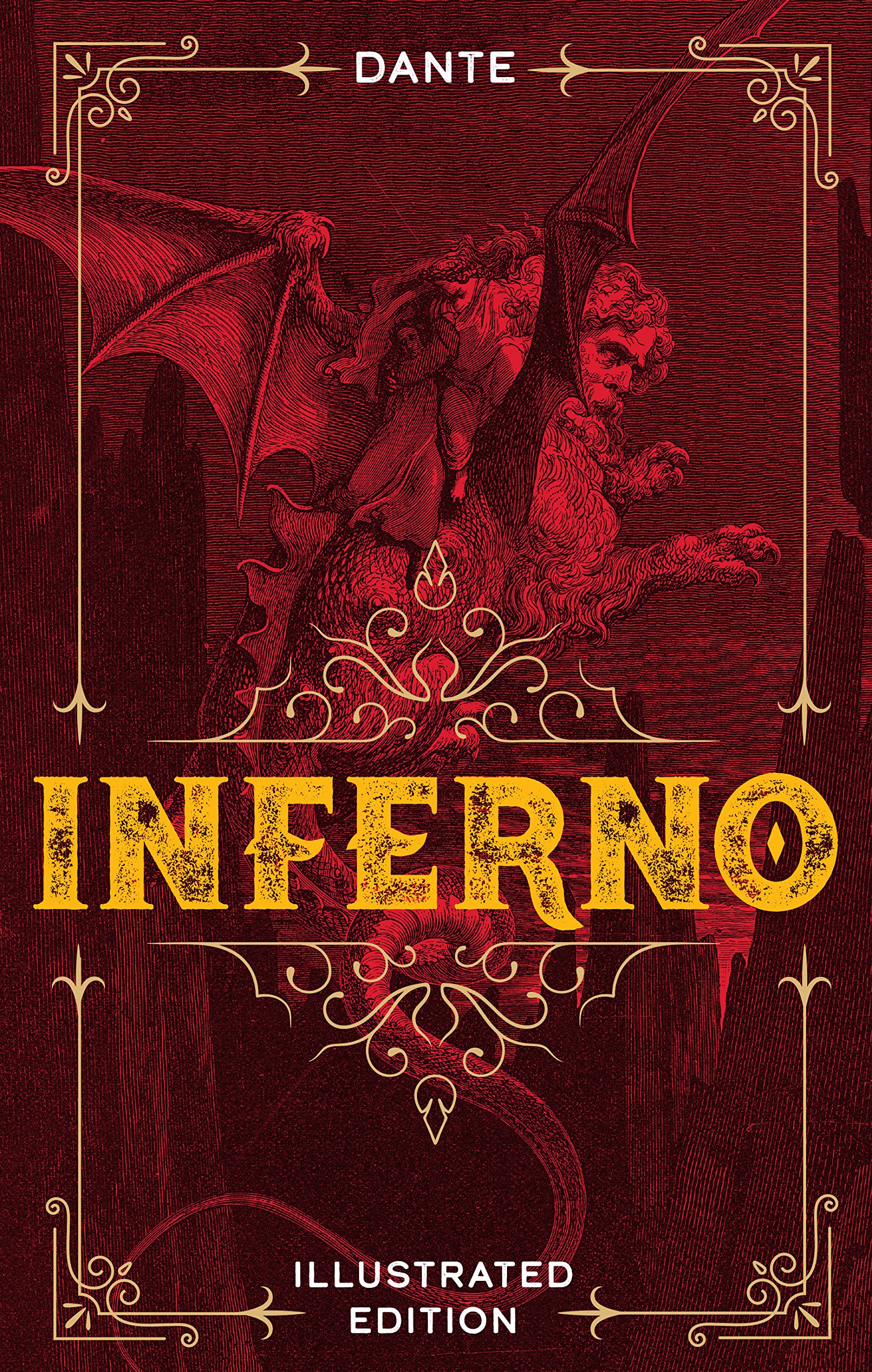 Inferno: Illustrated Edition (Illustrated Classic Editions)